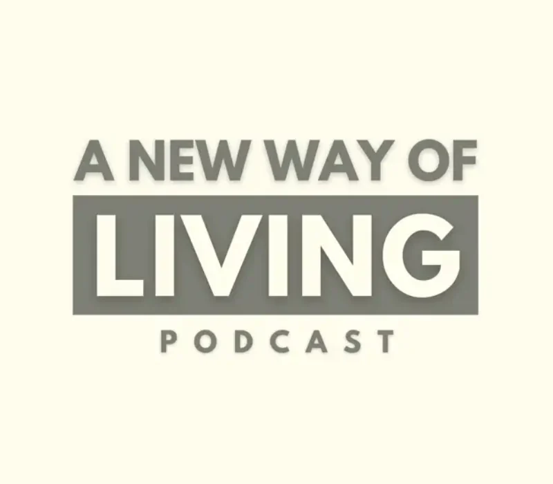 new healthy way of living podcast